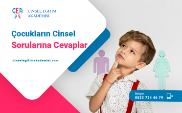 ÇOCUKLARIN CİNSEL SORULARINA CEVAPLAR